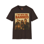I'm With The Banned T-Shirt – Vintage Rock Band Protest Tee