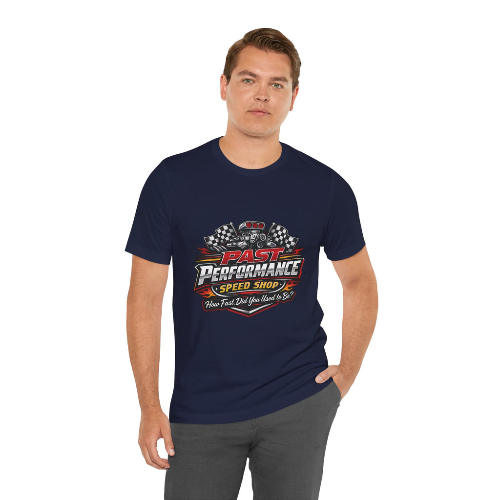 How Fast Did You Use To Be? Funny Speed Shop T-Shirt
