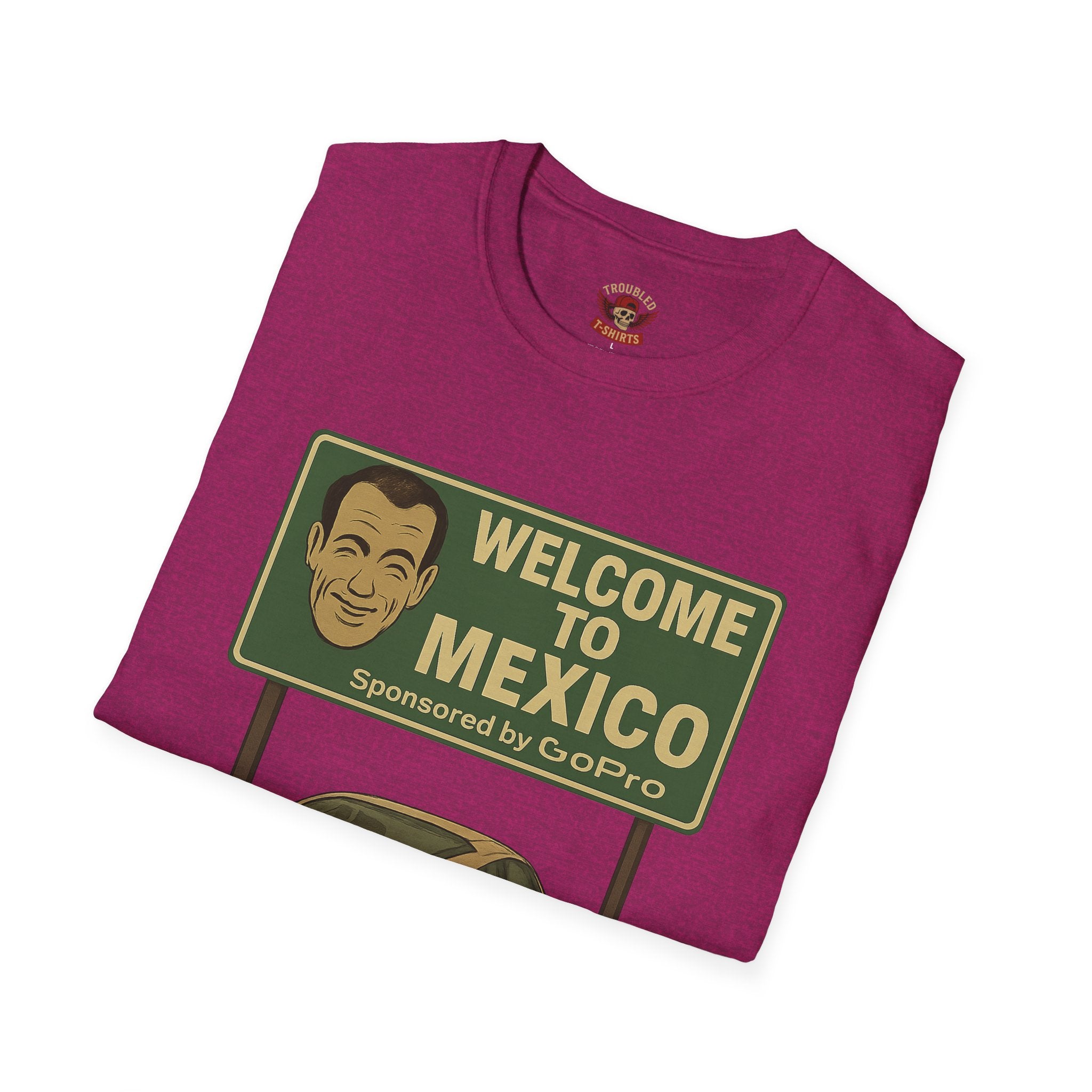 Welcome to Mexico Porsche T-Shirt — 'Welcome to Mexico' Sign Graphic Tee