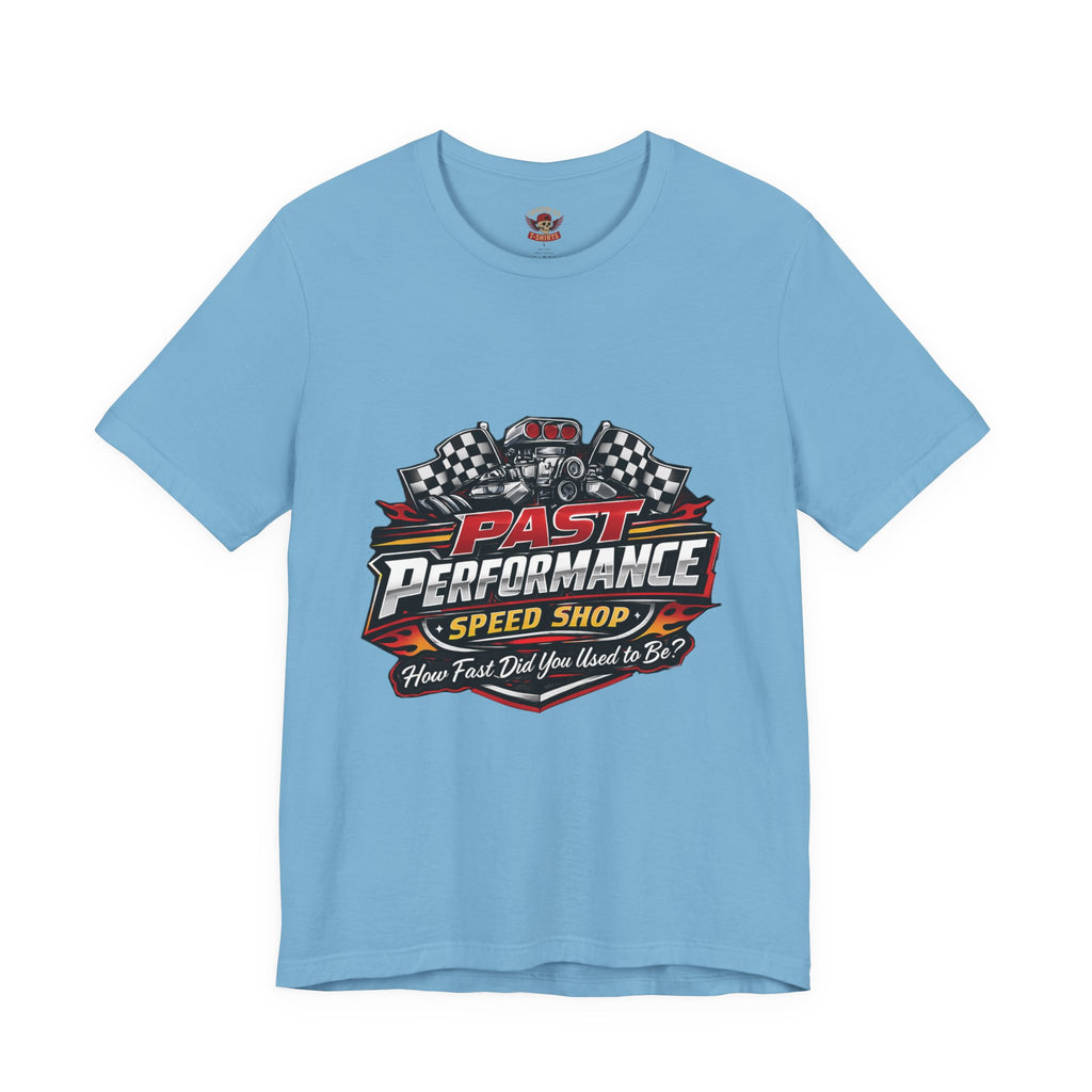 How Fast Did You Use To Be? Funny Speed Shop T-Shirt