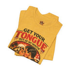Kissing You Goodbye Graphic T-Shirt — “Get your tongue out of my mouth, I'm kissing you goodbye”