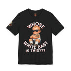 Funny Baby T-shirt — Cute Humorous Infant Tee