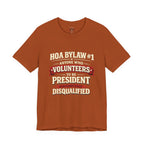 Anti-HOA Tee — "HOAs are evil" Protest T-Shirt for Homeowners