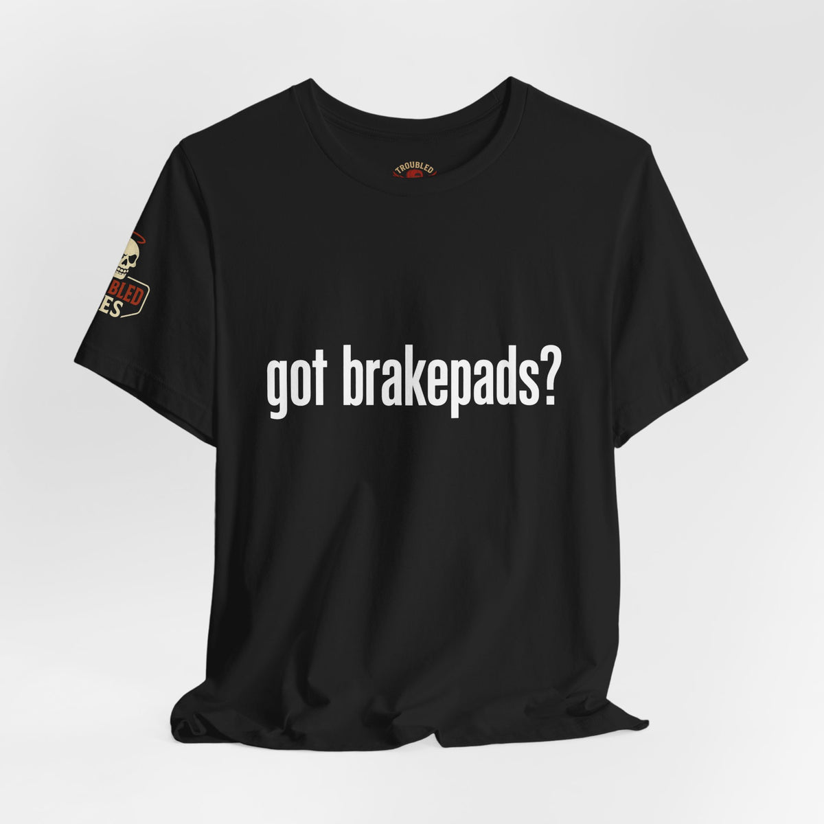 Got Brakepads? T-Shirt — Funny Glowing Mechanic Tee