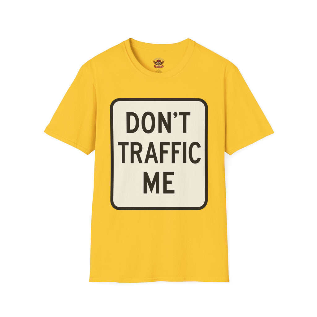 Don't Traffic Me T-Shirt — Anti-Trafficking Awareness Tee