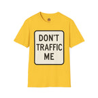 Don't Traffic Me T-Shirt — Anti-Trafficking Awareness Tee