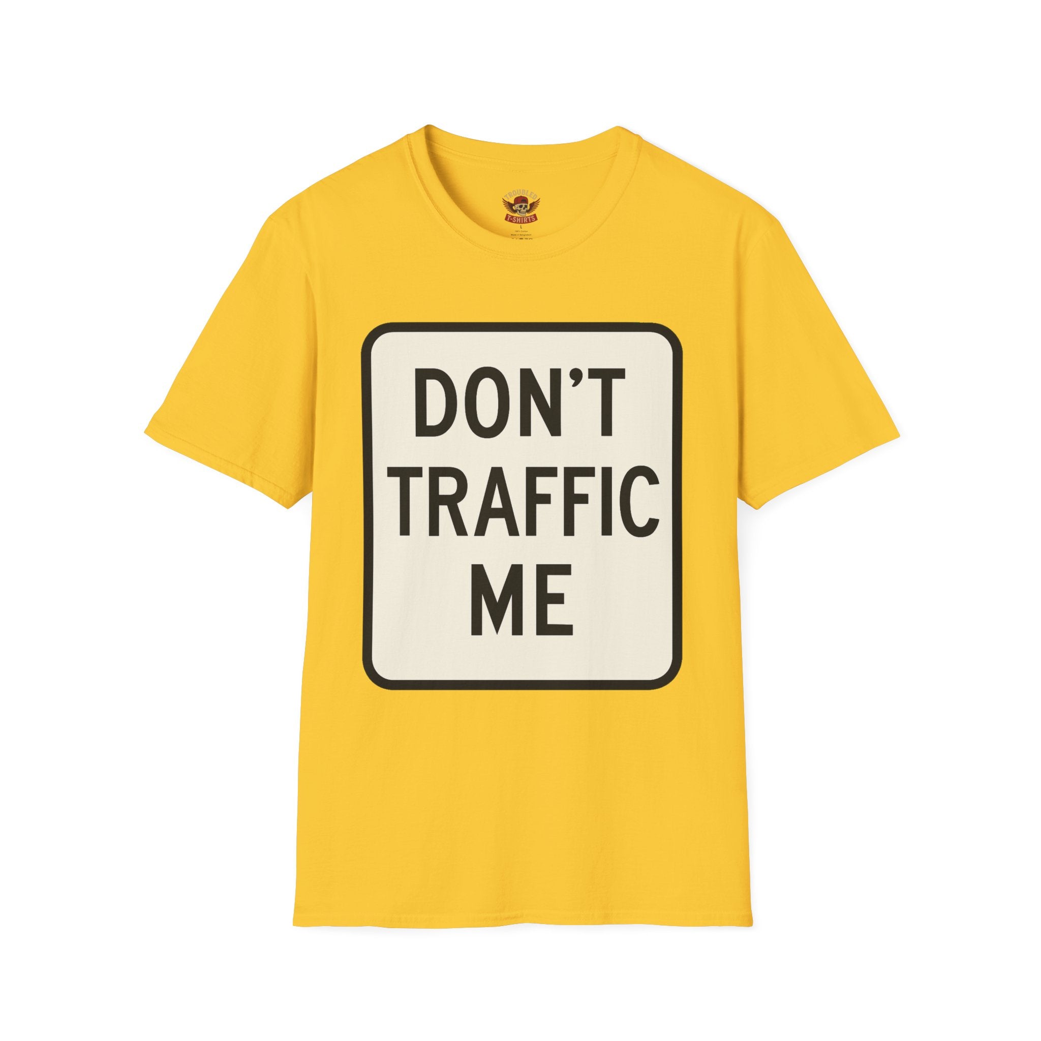 Don't Traffic Me T-Shirt — Anti-Trafficking Awareness Tee