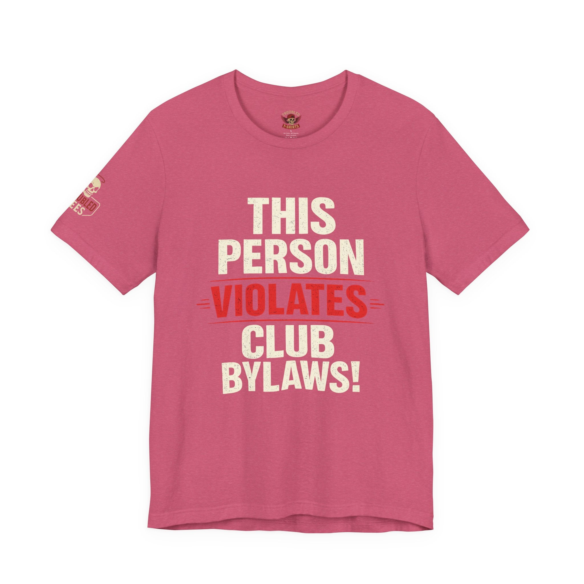 Biker Rebellion T-Shirt — 'Bylaws? We Don't Follow' Motorcycle Club Tee