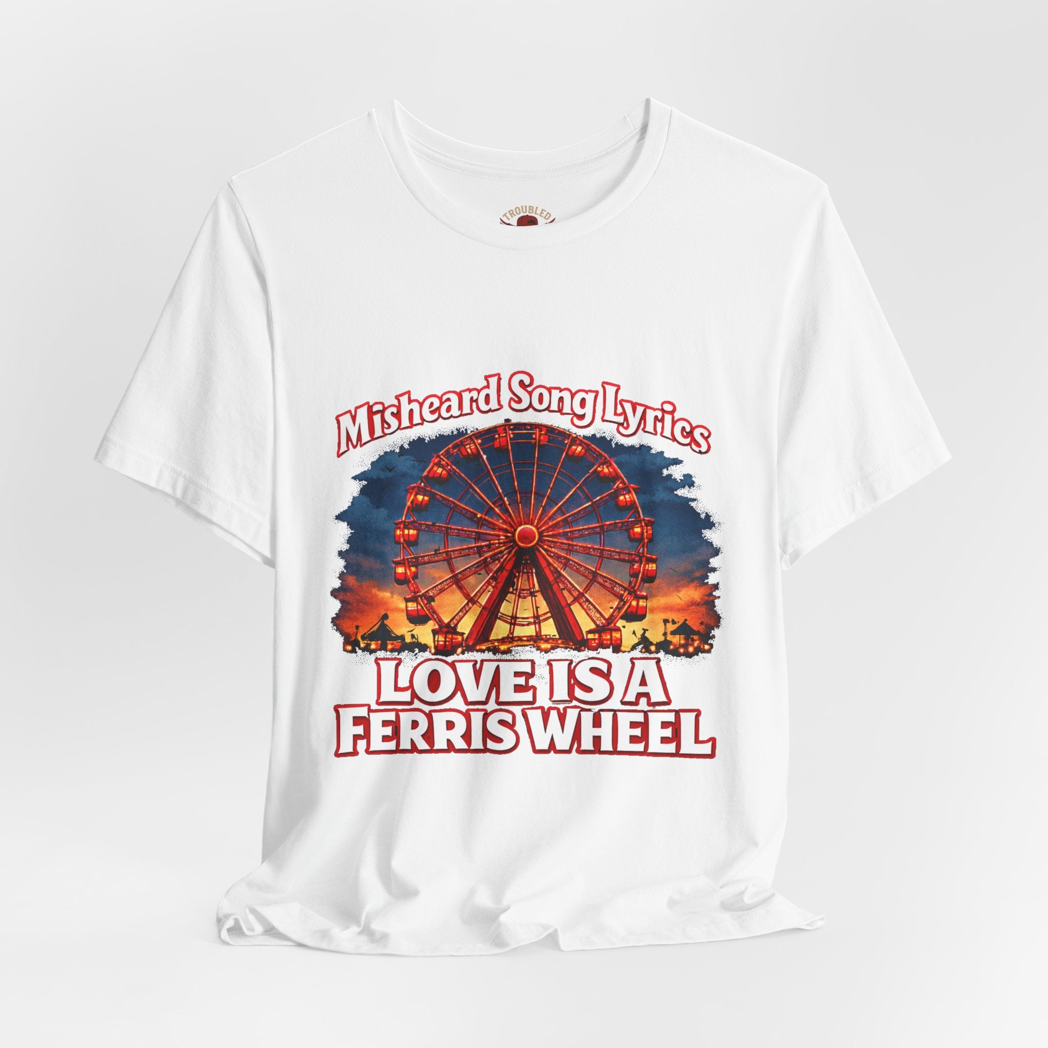 Love is a Ferris Wheel T-Shirt — Misheard Lyrics Tee Love is a Battlefield by Pat Benatar