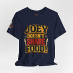Friends TV "You Don’t Like Sharing Food" T-Shirt