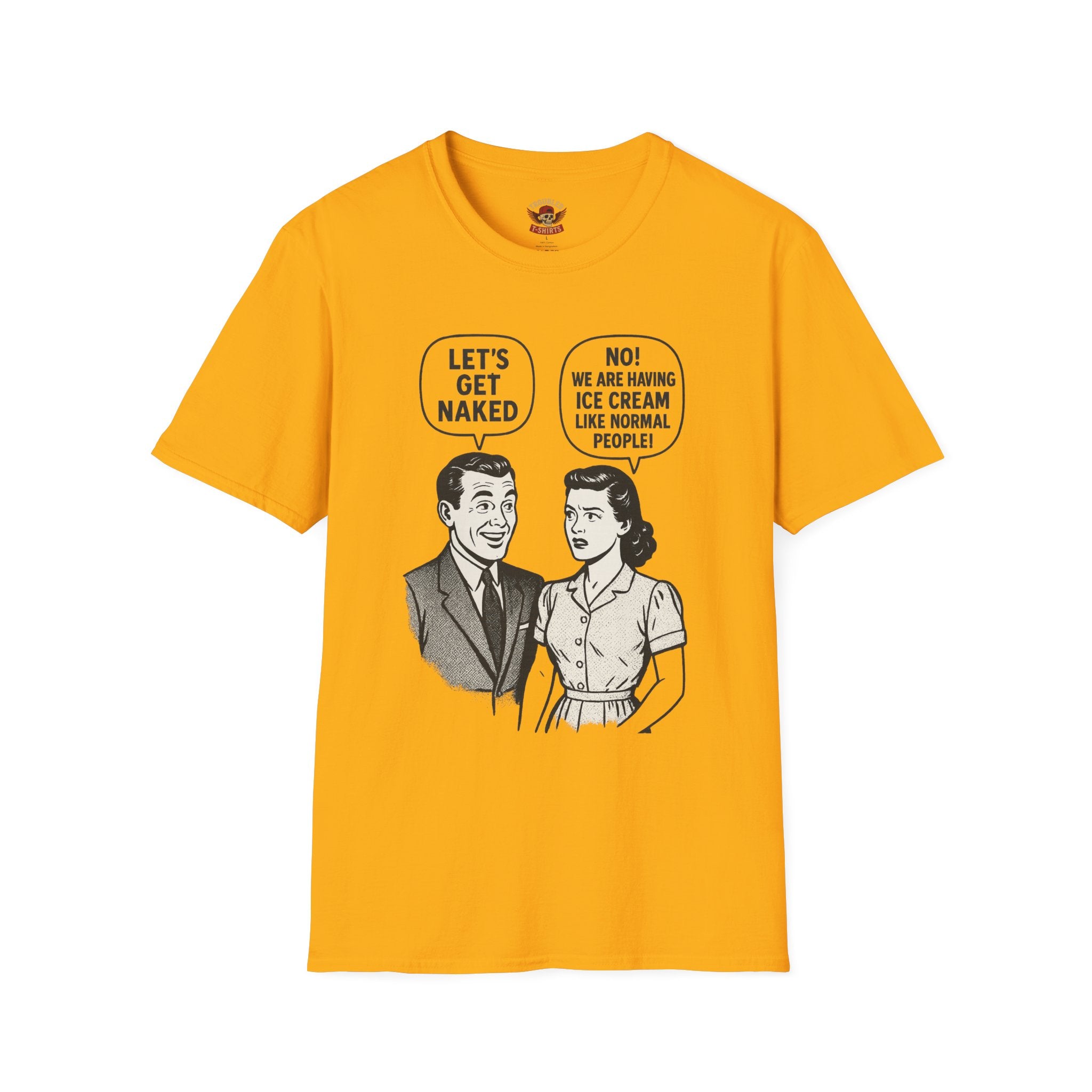 Retro Comic 'Let's Get Naked / We Are Having Ice Cream Like Normal People' Funny Graphic Tee