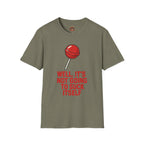 Funny Lollipop T-Shirt — "Well, It's Not Going To Suck Itself" Graphic Tee