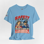 "Safety Is a Myth" T-Shirt — Funny Vintage Propaganda Poster Tee