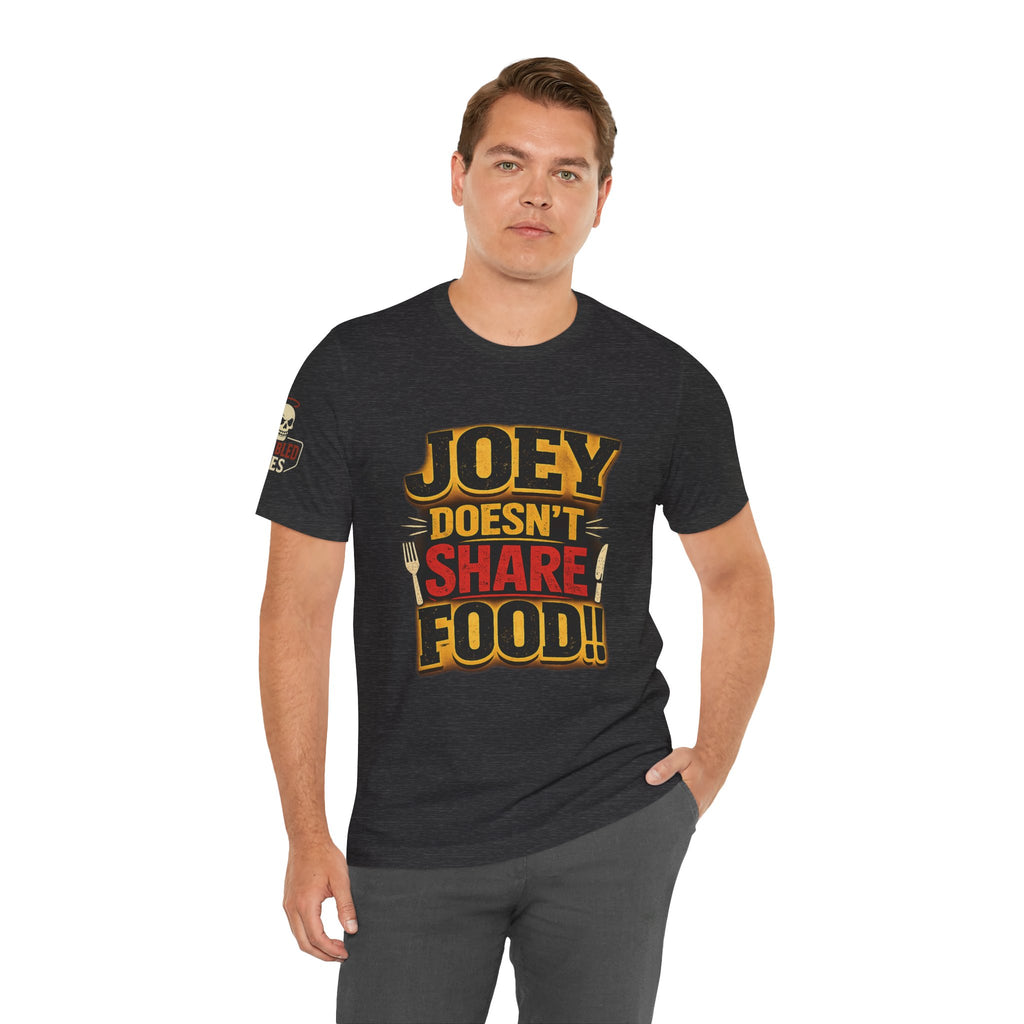 Friends TV "You Don’t Like Sharing Food" T-Shirt