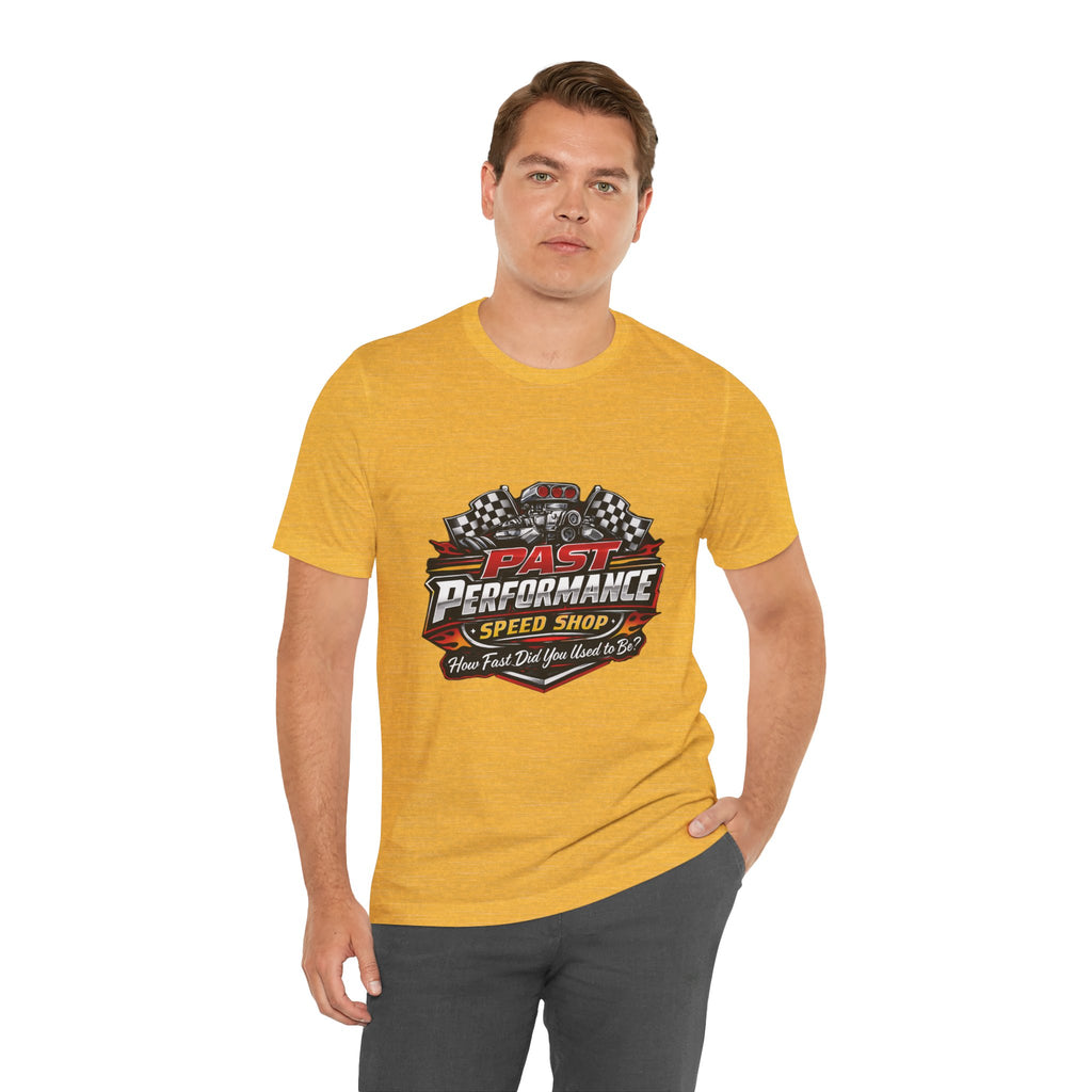 How Fast Did You Use To Be? Funny Speed Shop T-Shirt