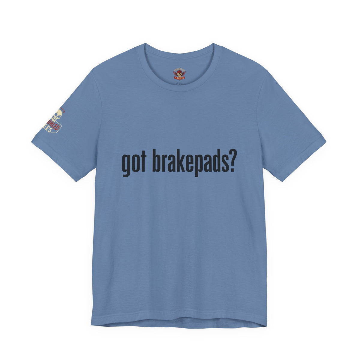 Got Brakepads? T-Shirt — Funny Glowing Mechanic Tee