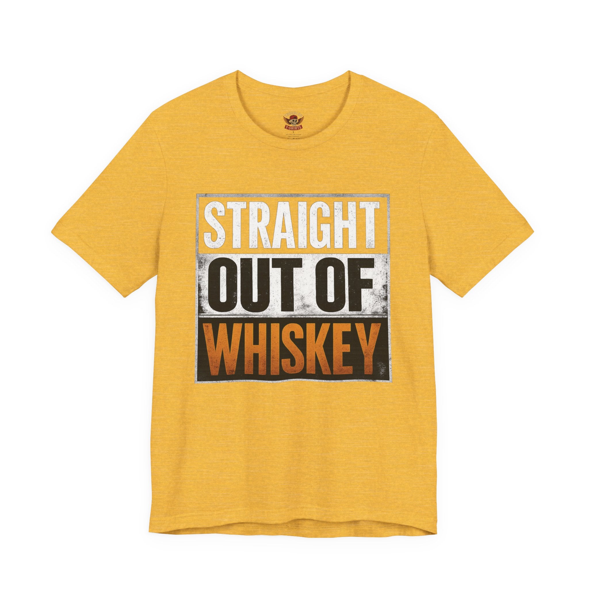 Straight Out of Whiskey T-Shirt — Parody Straight Out of Compton Tee