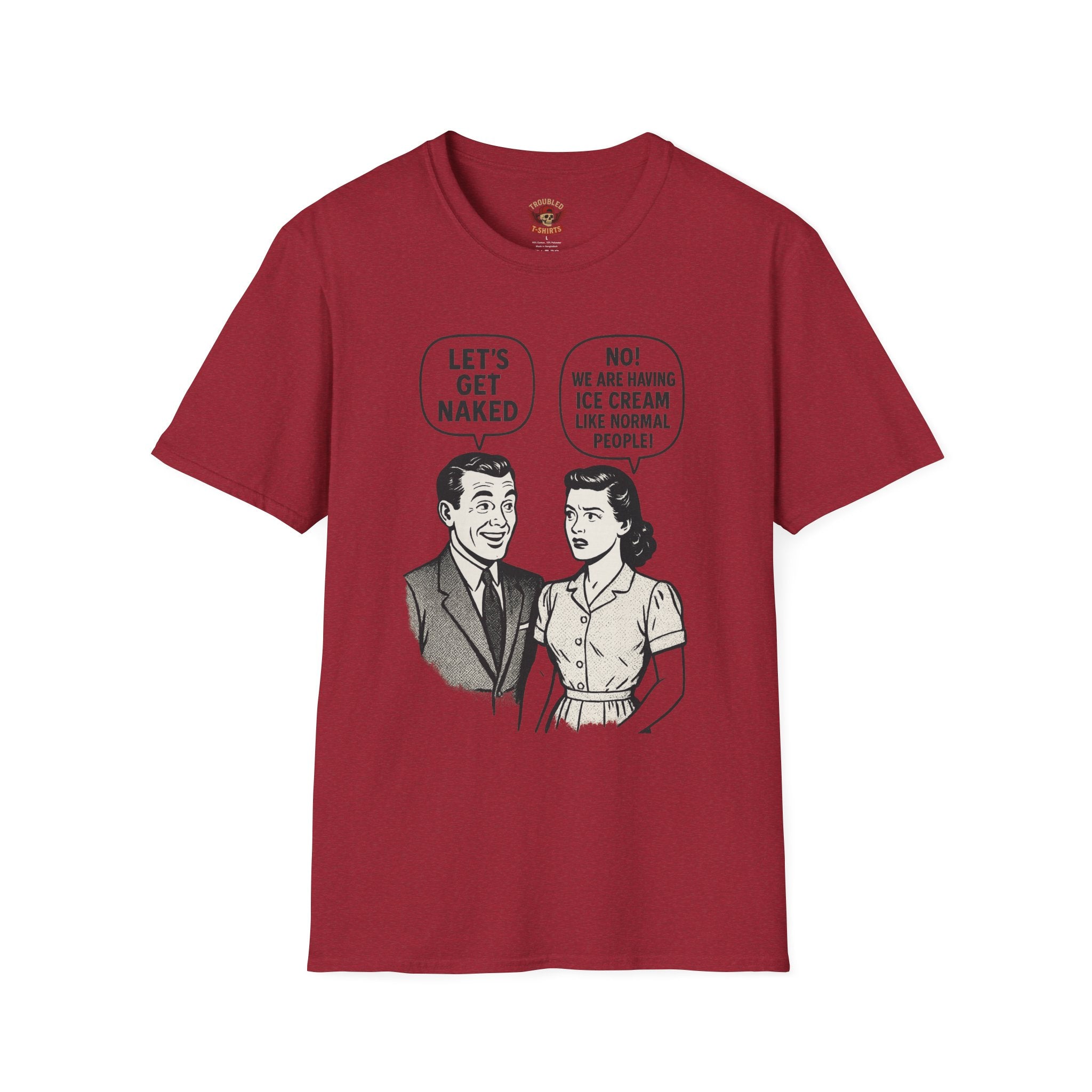 Retro Comic 'Let's Get Naked / We Are Having Ice Cream Like Normal People' Funny Graphic Tee